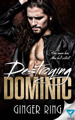 [Genoa Mafia 03] • Destroying Dominic (Genoa Mafia Series Book 3)